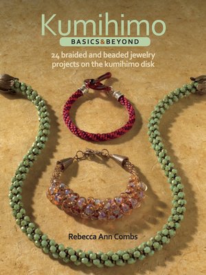 cover image of Kumihimo Basics and Beyond